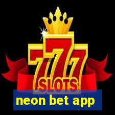 neon bet app